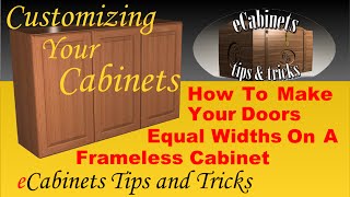 How to make your doors equal widths on a frameless cabinet [upl. by Wini]