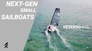 SMALL SAILBOAT REVERSO AIR 2023  FOLDING INNOVATIVE DINGHY [upl. by Doak]