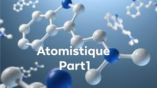 chapitre 1 chimie SNV L1  ATOMISTIQUE PART 1📍 [upl. by Trescott]