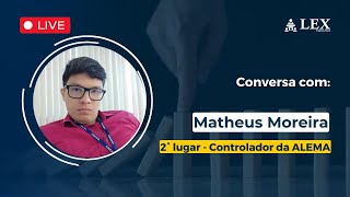 Conversa da Aprovação Matheus Moreira Controlador da ALEMA [upl. by Geibel275]