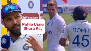 Rohit Sharma gave big statement on bad behavior of James Anderson sledging hmRohit amp Anderson fight [upl. by Nataniel]