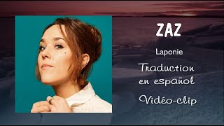 ZAZ  Laponie Traduction en espagnolTraduccion al español [upl. by Aiuoqes]