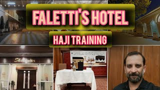 FALETTIS HOTEL LAHOREHAJi🕋 TRAINING 2024Khalis Lahori [upl. by Anais]