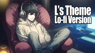 Ls Theme  Lofi Version [upl. by Inahc]