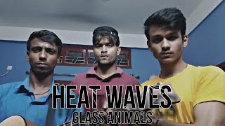 Heat Waves  Ethnic Boys  Cover [upl. by Ariem]