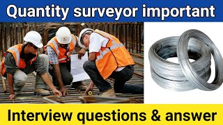 Quantity surveyor important Interview questions billing Engineersestimation engineer [upl. by Lissak]