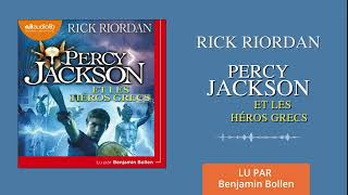 « Percy Jackson et les héros grecs » de Rick Riordan lu par Benjamin Bollen l Livre audio [upl. by Assenyl406]