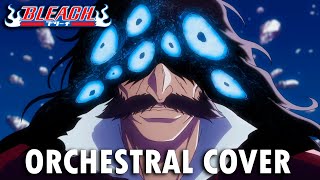 Bleach TYBW Cour 3 EP 6 OST 『Yhwachs New Form』Orchestral Cover [upl. by Clarie62]