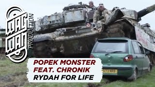 POPEK MONSTER FEAT CHRONIK  RYDAH FOR LIFE OFFICIAL VIDEO [upl. by Wettam249]