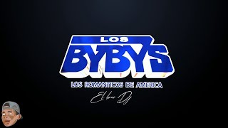 LOS BYBYS  ENGANCHADO 2023 ROMANTICOS DE AMERICA [upl. by Delmore61]