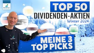 Top 50 Dividenden Aktien  Meine 3 Top Picks [upl. by Imrots]