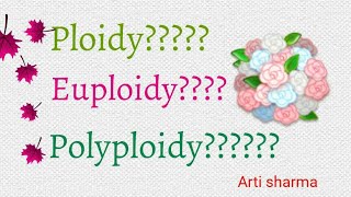 Euploidy polyploidy part 1 [upl. by Ecylla]