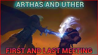 Arthas And Uther Lightbringer First and Last Meeting  Warcraft 3 Reforged [upl. by Saundra997]