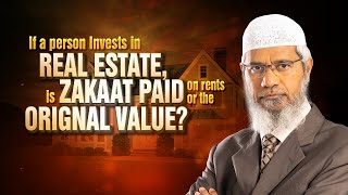 If a person invest real estatethat is zakat paid on rent or regional value [upl. by Vlada]