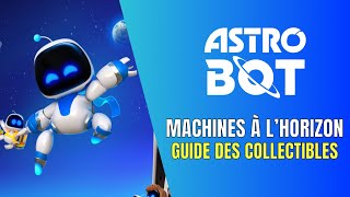 Astro Bot Machines à Lhorizon Guide des Collectibles  Guide 100 [upl. by Atinnek]