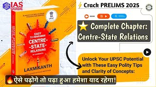 🔥Easy Tricks To Remember CentreState Relations for UPSC  M Laxmikanth Polity [upl. by Damalus]