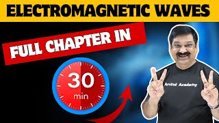 💥ELECTROMAGNETIG WAVES💥 One Shot in 30 minutes💥CBSE Class 12 Physics 2024 👉 Subscri ArvindAcademy [upl. by Malynda425]