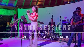 Taylor dayne  LOVE WILL LEAD YOU BACK  Live stage cover by Antidote band  YannaSessions [upl. by Nadruoj]