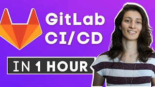 GitLab CI CD Tutorial for Beginners Crash Course [upl. by Curran]