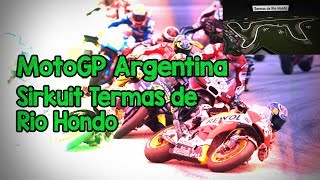 Jadwal MotoGP Seri ke2 Akan Berlangsung di Sirkuit Termas de Rio Hondo Argentina [upl. by Kenway]