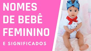 Nomes de Bebê Feminino [upl. by Nolram]