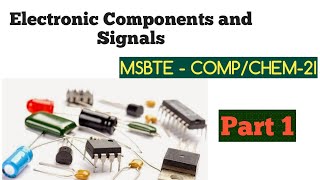 Unit4 Electronic Components and Signal  part1l [upl. by Engeddi]