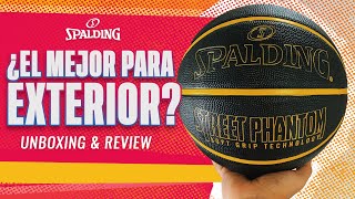 Unboxing amp Review Spalding Street Phantom balón para exterior de basketball [upl. by Bloxberg]