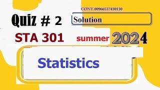 sta 301 quiz 2 solution summer semester 2024sta301 quiz 2 solution summer semester 2024 [upl. by Corly]