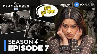 Playground Season 4 Full Episode 7  Elvish Yadav Munawar FaruquiMythpat Mortal Amazon MX Player [upl. by Seadon]