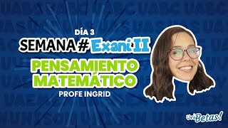 Guía EXANI II Resuelta Día 3 Pensamiento Matemático Semana EXANI II [upl. by Selinda]