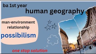 possibilism in geography ba first year geography bageographyinenglish [upl. by Naanac]