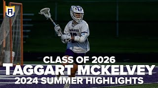 Taggart McKelvey 2024 Summer Highlights [upl. by Aivilys]