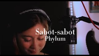 Sabotsabot by Phylum Girl Version Karaoke [upl. by Mayram210]