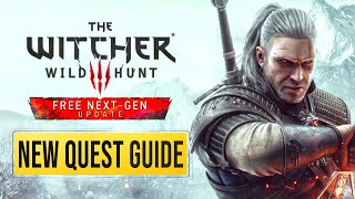 Witcher 3 Next Gen Update  NEW Quest Guide – ALL Endings amp Choices [upl. by Ynabe]