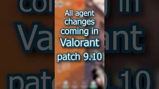 Valorant Agent Changes Patch 910 valorant update gaming [upl. by Dorahs]