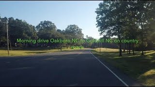 NORTH CAROLINA BACKROADS  Morning drive Oakboro NC to Goldhill NC on country roads ASMR [upl. by Karissa]