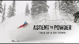 Powder Skiing in Fernie Ascent To Powder WATCH FULL FEATURE FILM [upl. by Hpesoj]