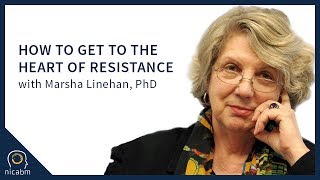 How to Get to the Heart of Resistance with Marsha Linehan [upl. by Carter717]