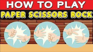 How to Play Rock Paper Scissors [upl. by Ekenna]