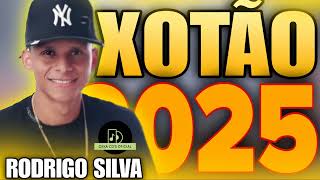 RODRIGO SILVA XOTÃO ATUALIZADO 20205 [upl. by Aitenev]