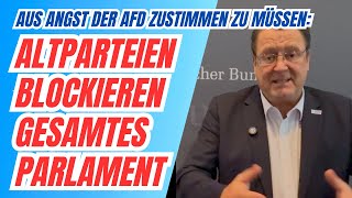 Aus Angst der AfD zustimmen zu müssen ALTPARTEIEN BLOCKIEREN PARLAMENT [upl. by Purpura]