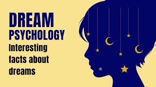 14 Interesting Psychological Facts About Dreams [upl. by Emilie561]