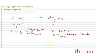 How will you bring about the following conversion  Benzamide from nitrobenzene  12  CARBOX [upl. by Bjork]