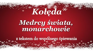 Mędrcy świata monarchowie  Kolędy Polskie z tekstem  Babadu TV [upl. by Yelsa]