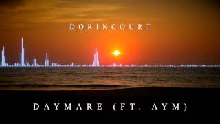 Dorincourt  Daymare ft Aym FREE DL Creative Commons Attribution 30 [upl. by Carolyne251]