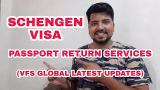 Schengen Visa  Vfs Latest Updates  Passport Passback Service  Schengen Visa latest news [upl. by Sidoeht]