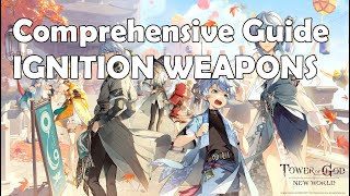 Comprehensive Guide  Ignition Weapons ToG New World [upl. by Eelek]