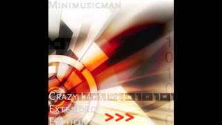 Crazy La Paint Extended Edition  MiniMusicMan OFFICIAL DOWNLOAD [upl. by Adnilav520]