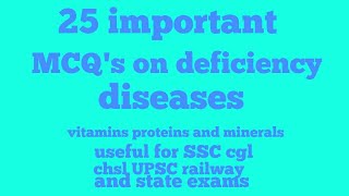 MCQs on deficiency diseases  SSC biology  vitamins proteins and minerals deficiency [upl. by Durarte258]