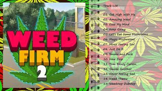 Ost Weed Firm 2 FULL ALBUM [upl. by Eira]